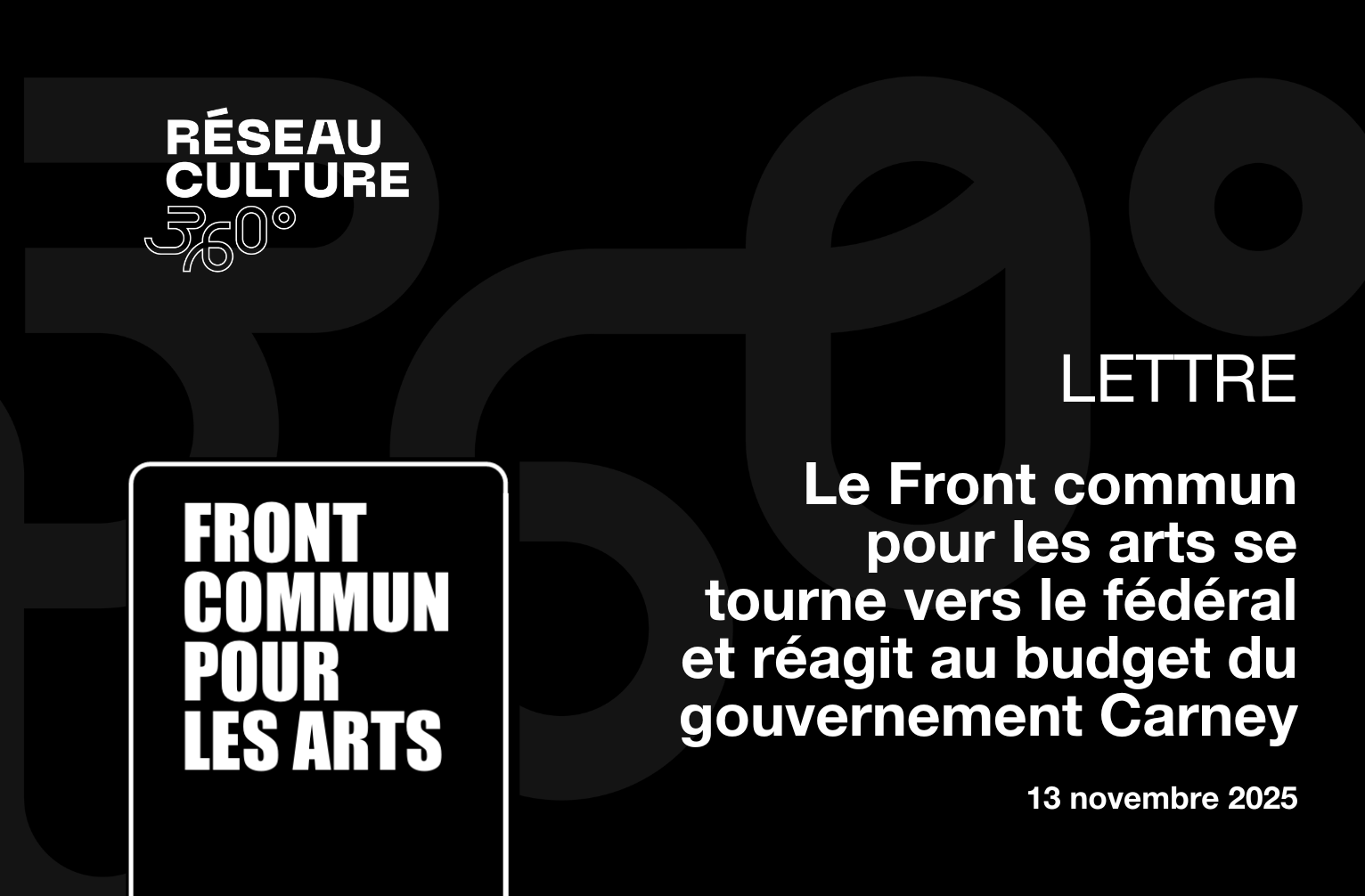 Lettre / Le Front commun pour les arts se tourne vers le fédéral et réagit au budget du gouvernement Carney